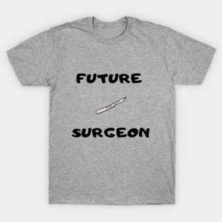 FUTURE SURGEON T-Shirt